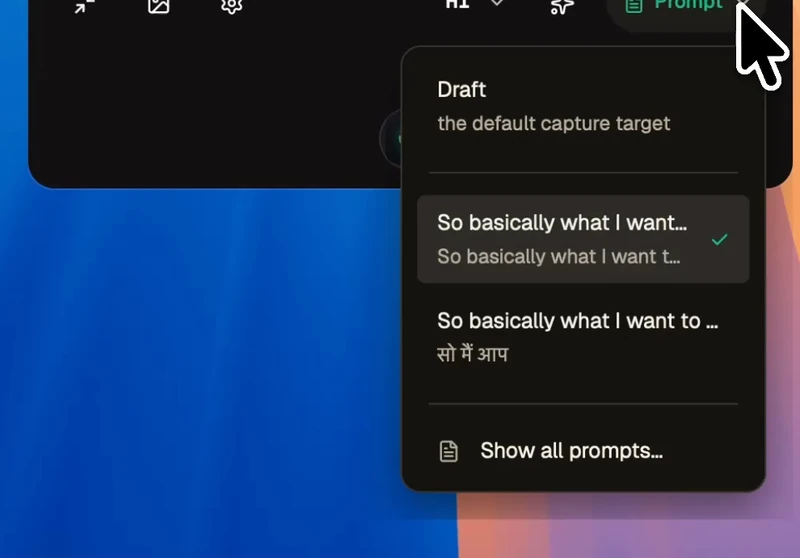 The dictation bar's target picker, listing the Draft and recent prompts