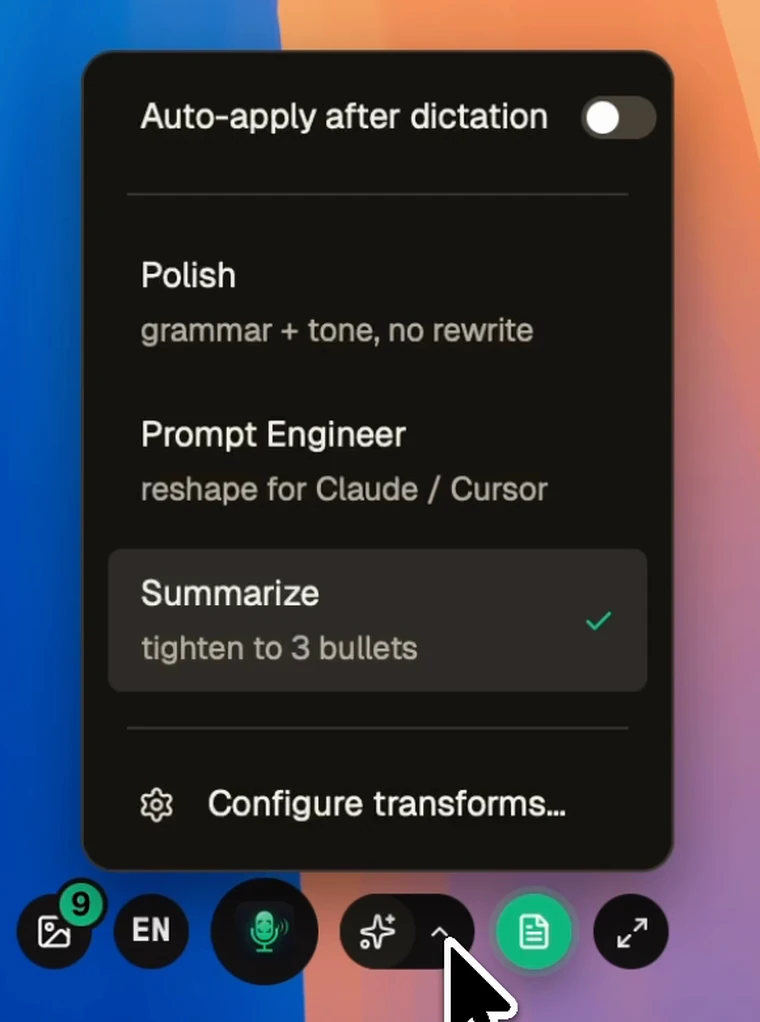 The transform picker showing Auto-apply after dictation, Polish, Prompt Engineer and Summarize